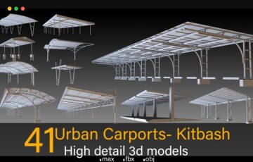 模型资产 – 41 组高细节车站车棚3 模型 Urban Carports- Kitbash- High detail 3d models