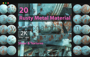 20 组生锈的金属 PBR材质 20 RUSTY METAL PBR & SBSAR