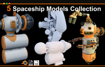 模型资产 – 宇宙飞船模型 5 Unique Spaceship Models Collection