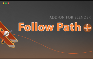 Blender插件 – 路径跟随运动插件 Follow Path