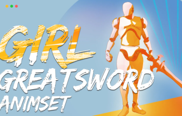 【UE4/5】女战士格斗剑动画 Girl GreatSword AnimSet