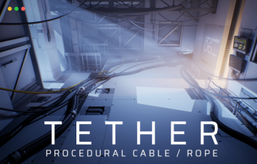 UE4/5插件 – 程序化电缆绳索 Tether – Procedural Cable / Rope