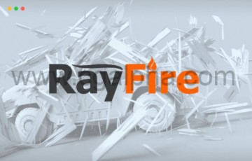 3Dmax插件 – 破碎爆炸插件 RayFire