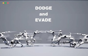 【UE4/5】闪避和躲避动画 Dodge and Evade Anims