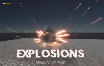 Unity – VFX爆炸特效包 Unity Massive VFX Explosions Pack