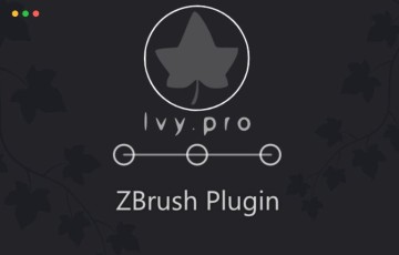 Zbrush插件 – 常春藤插件 Ivy Pro