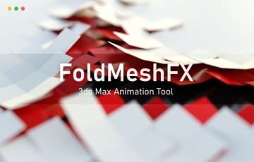 3DMax插件 – 折叠动画特效 FoldMeshFX
