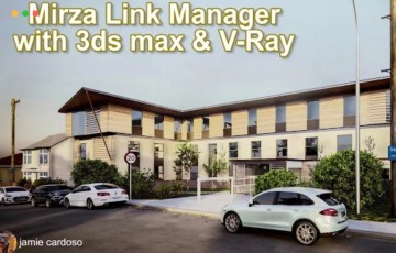 3Dmax插件 – 文件导入插件 Mirza Link Manager