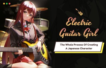 【中文教程】日本角色电吉他女孩创作全流程 Electric Guitar Girl-The Whole Process Of Creating A Japanese Character