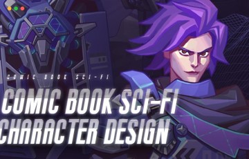 PS教程 – 漫画科幻人物设计 Comic Book Sci-fi Character Design