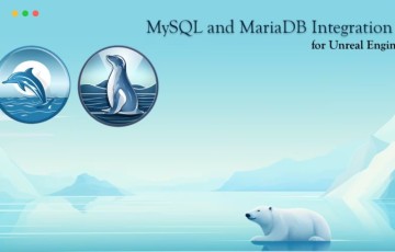 UE4/5插件 – MySQL 集成插件 MySQL and MariaDB Integration