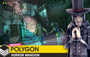 Unity – 风格化恐怖大厦 POLYGON Horror Mansion