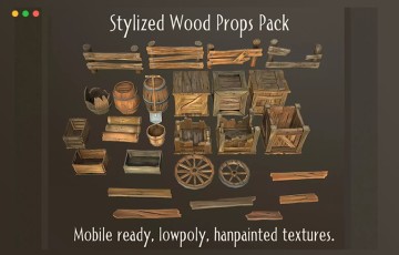 Unity – 风格化的木质道具包 Stylized Wood Props Pack