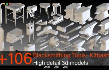 模型资产 – 106 种高细节工业锻造工具3d模型  Blacksmithing Tools- Kitbash- High detail 3d models