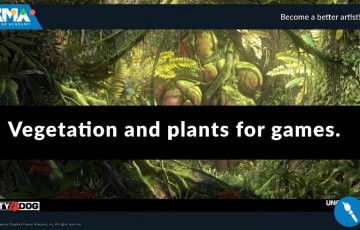 【中文字幕】游戏中植被和植物创建全流程 Vegetation & Plants for Games