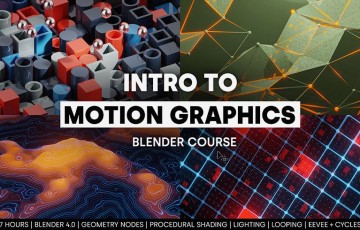 【中文字幕】Blender教程 – 动态图形入门 Intro to Motion Graphics (Blender Course)