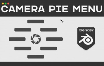 Blender插件 – 相机饼式菜单 Camera Pie Menu