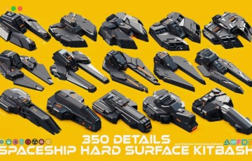 模型资产 – 350 个高细节硬表面科幻模型 SPACESHIP Hard Surface KITBASH 350 DETAILS