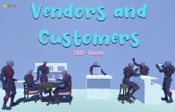 Unity动画 – 供应商和客户动画 Vendors and Customers