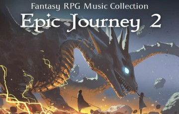 Unity音效 – 奇幻角色扮演音乐合集 Fantasy RPG Music Collection – Epic Journey 2