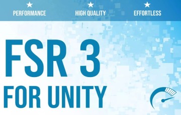 Unity插件 – 帧速率优化插件 FSR 3 – Upscaling for Unity
