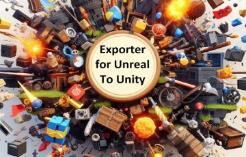 Unity插件 – 桥接插件 Exporter for Unreal to Unity 2024