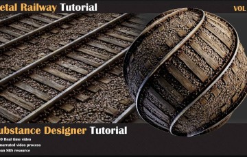 Substance Designer中创建铁轨流程教程 Metal Railway Tutorial