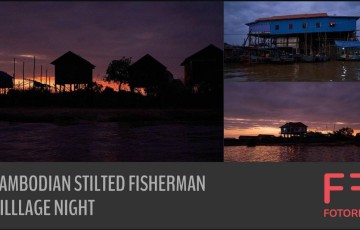 171 张柬埔寨渔夫乡村夜景参考照片 171 photos of Cambodian Stilted Fisherman Villlage Night