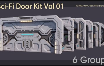 模型资产 – 6 组科幻门3D模型 Sci-Fi Door Kit Vol 01