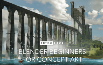 【中文字幕】Blender教程 –  概念艺术的基础知识 Blender Beginners For Concept Art