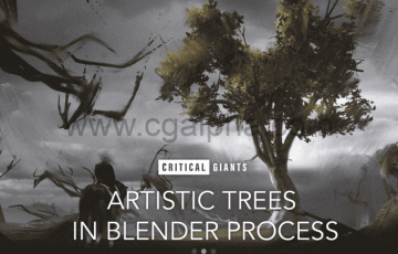 Blender教程 – 风格化树创建全过程 Artistic Trees In Blender Process