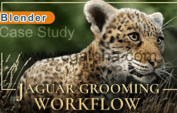 【中文字幕】Blender教程 – 美洲豹毛发梳理制作全流程 Jaguar Grooming Workflow
