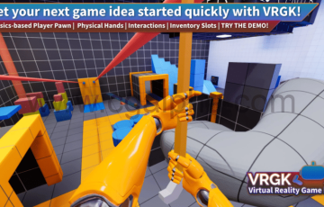 UE4插件 – 虚拟现实游戏套件 Virtual Reality Game Kit