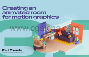 【中文字幕】三维场景房间动态图形动画  Creating an animated room for motion graphics