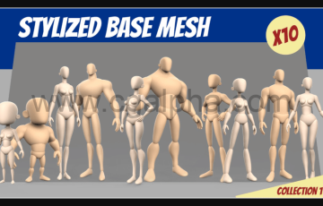 模型资产 – 风格化基础模型包 Stylized Basemesh Collection