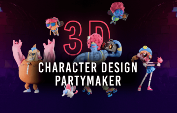 【中文字幕】Zbrush教程 – 风格化3D角色设计 3D Character Design Partymaker