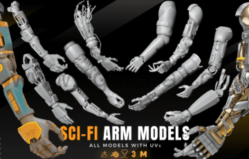 模型资产 – 科幻手臂模型 SCI-FI ARM MODELS
