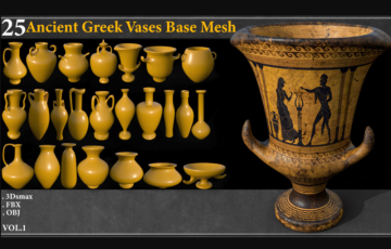 模型资产 – 古希腊风格花瓶模型 25 Ancient Greek Vases BASE MESH