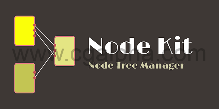 Node Kit 1.1.4 For Blender 2.8x-2.9x节点插件预设管理器+使用教程