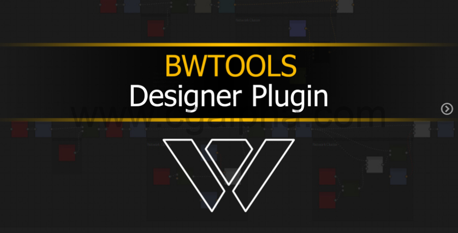 SD插件 – Substance Designer辅助插件 BWTools