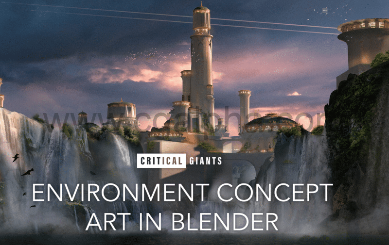 【中文字幕】Blender教程 – 风格化概念艺术环境设计 Environment Concept Art In Blender