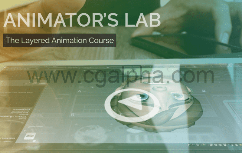 【中文字幕】大师级Maya人物角色分层动画教程 The Layered Animation Course