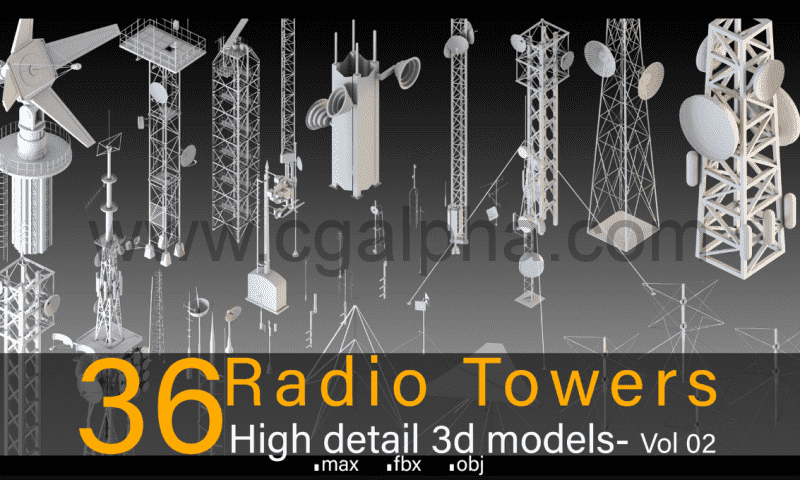 36 种高细节无线电塔3d模型 36- Radio Towers- High detail 3d models- Vol 02