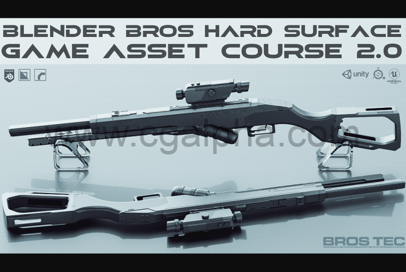 Blender硬表面游戏资产课程 Blender Bros Hard Surface Game Asset Course 2.0