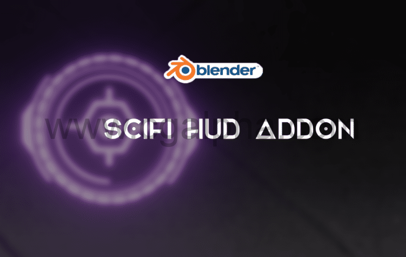 Blender插件 – 科幻风格HUD插件 Scifi Hud Addon